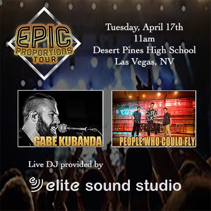 Epic Proportions Tour - Desert Pines High - Las Vegas, NV