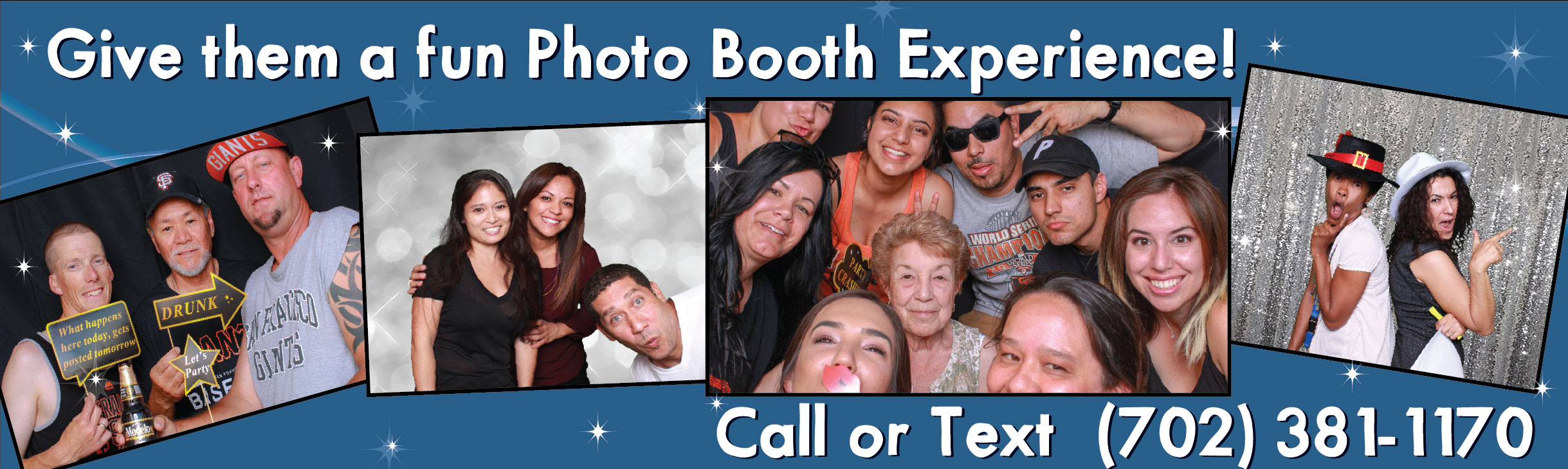Give them a fun photo booth experience!